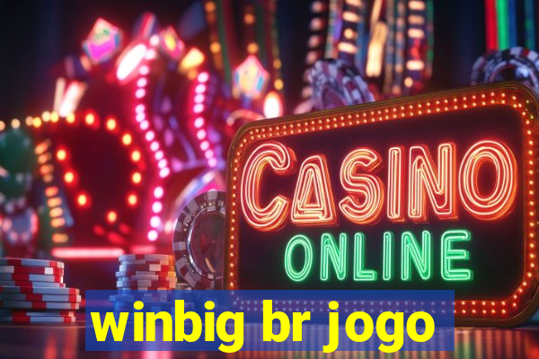 winbig br jogo